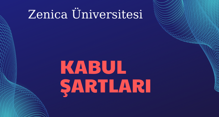 zenica üniversitesi kabul şartları